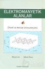 Palme Elektromanyetik Alanlar - Şükrü Özen, Niyazi Arı Palme Akademik Yayınları