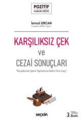 Seçkin Karşılıksız Çek ve Cezai Sonuçları 2. Baskı - İsmail Ercan Seçkin Yayınları