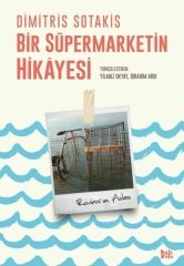 Bir Süpermarketin Hikâyesi - Dimitris Sotakis Delidolu Yayınları