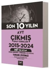 Çap Yayınları YKS AYT 2014-2024 Son 10 Yılın Çıkmış Sınav Soruları MF Tek Kitap Çözümlü Çap Yayınları