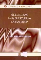 İmaj Küreselleşme, Emek Süreçleri ve Yapısal Uyum - Ahmet Alpay Dikmen İmaj Yayınları