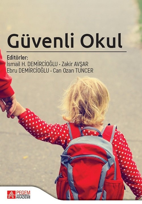 Pegem Güvenli Okul - İsmail Demircioğlu, Zakir Avşar Pegem Akademi Yayınları