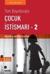 Seçkin Çocuk İstismarı 2 - Oğuz Polat Seçkin Yayınları