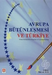 Ekin Avrupa Bütünleşmesi ve Türkiye - Muhsin Kar Ekin Yayınları