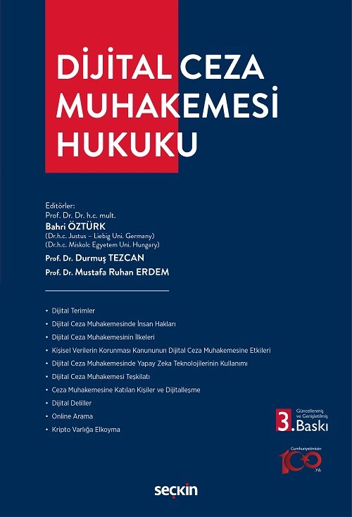 Seçkin Dijital Ceza Muhakemesi Hukuku 3. Baskı - Bahri Öztürk, Durmuş Tezcan, Mustafa Ruhan Erdem Seçkin Yayınları