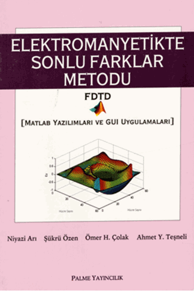 Palme Elektromanyetikte Sonlu Farklar Metodu Palme Akademik Yayınları