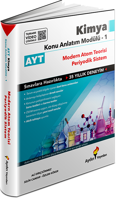 Aydın YKS AYT Kimya Konu Anlatım Modülü-1 (Modern Atom Teorisi-Periyodik Cetvel) Aydın Yayınları