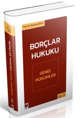 Adalet Borçlar Hukuku Genel Hükümler 12. Baskı - Mehmet Ayan Adalet Yayınevi