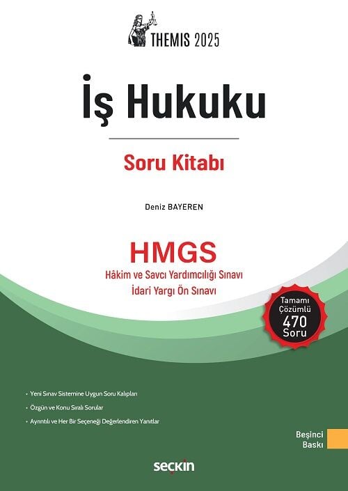 Seçkin 2025 THEMİS HMGS  İş Hukuku Soru Kitabı 5. Baskı - Deniz Bayeren Seçkin Yayınları