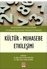 Ekin Muhasebe Sistemlerinin Uyumlaştırılması Perspektifinden Kültür-Muhasebe Etkileşimi - Ferhat Bitlisli, Hakkı Kıymık Ekin Yayınları