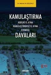 Seçkin Kamulaştırma Davaları - Mehmet Ali Gölcüklü Seçkin Yayınları