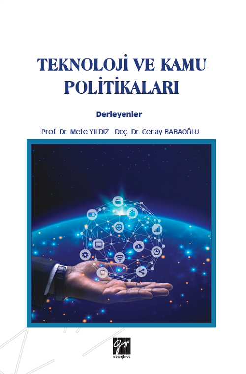 Gazi Kitabevi Teknoloji ve Kamu Politikaları - Mete Yıldız, Cenay Babaoğlu Gazi Kitabevi