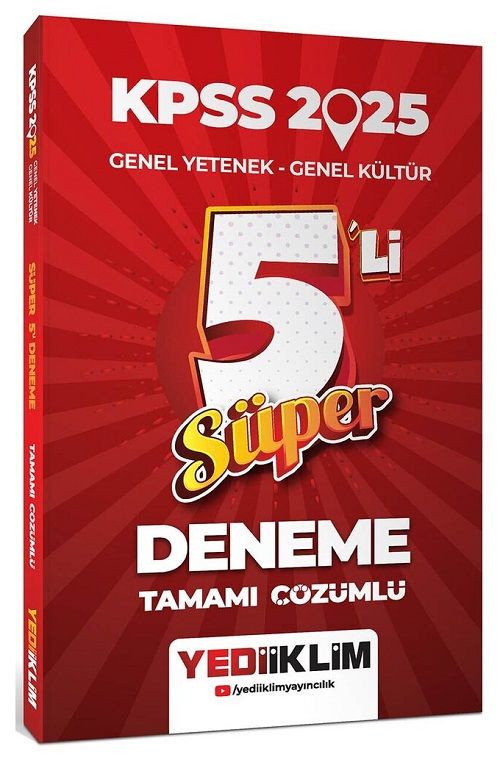 Yediiklim 2025 KPSS Genel Yetenek Genel Kültür Süper 5 li Deneme Çözümlü Yediiklim Yayınları