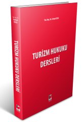 Adalet Turizm Hukuku Dersleri - Ferhat Uslu Adalet Yayınevi