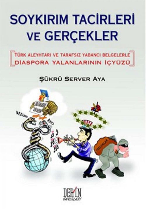 Derin Yayınları Soykırım Tacirleri ve Gerçekler - Şükrü Server Aya Derin Yayınları