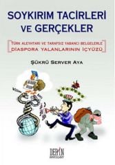 Derin Yayınları Soykırım Tacirleri ve Gerçekler - Şükrü Server Aya Derin Yayınları