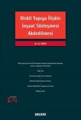 Seçkin Riskli Yapıya İlişkin İnşaat Sözleşmesi Akdedilmesi - Itır Bora Seçkin Yayınları