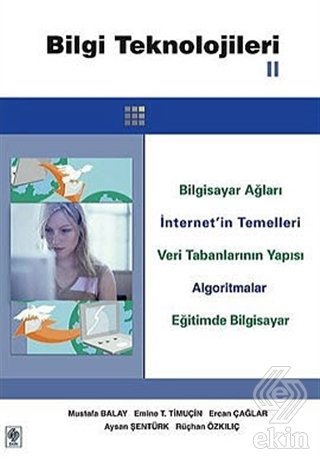 Ekin Bilgi Teknolojileri 2 - Mustafa Balay Ekin Yayınları