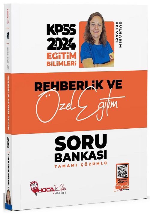 SÜPER FİYAT - Hoca Kafası 2024 KPSS Eğitim Bilimleri Rehberlik ve Özel Eğitim Soru Bankası Çözümlü - Gülhanım Helvacı Hoca Kafası Yayınları