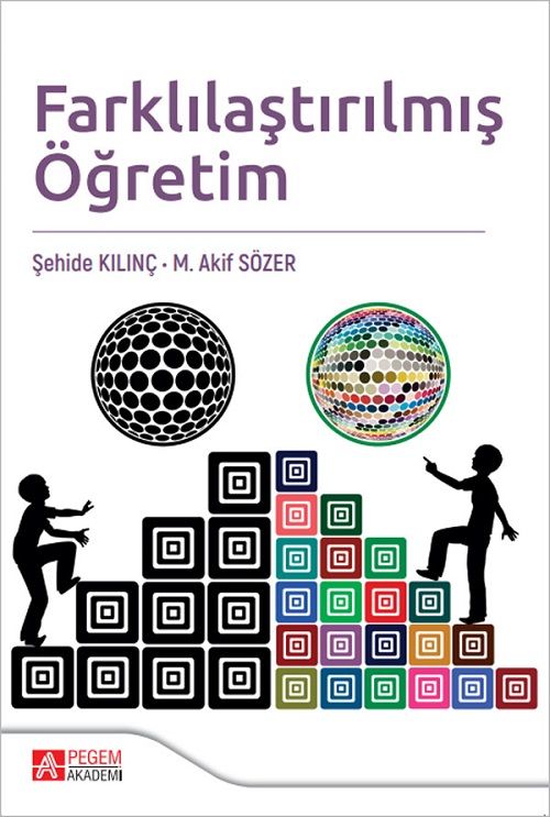 Pegem Farklılaştırılmış Öğretim - Şehide Kılınç, M.Akif Sözer Pegem Akademik Yayınları