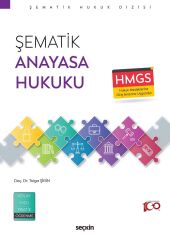 Seçkin HMGS Şematik Anayasa Hukuku - Tolga Şirin Seçkin Yayınları