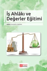 Pegem İş Ahlâkı ve Değerler Eğitimi - Mustafa Çakmak Pegem Akademi Yayınları