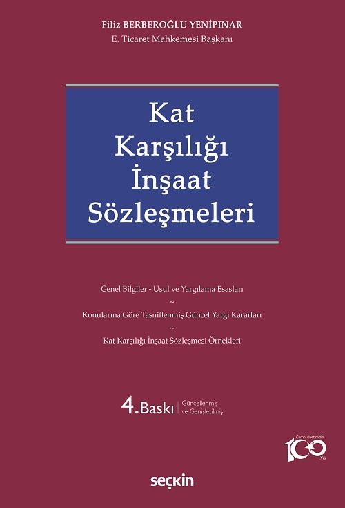 Seçkin Kat Karşılığı İnşaat Sözleşmeleri 4. Baskı - Filiz Berberoğlu Yenipınar Seçkin Yayınları