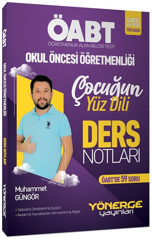 Yönerge ÖABT Okul Öncesi Öğretmenliği Çocuğun Yüz Dili Ders Notları - Muhammet Güngör Yönerge Yayınları