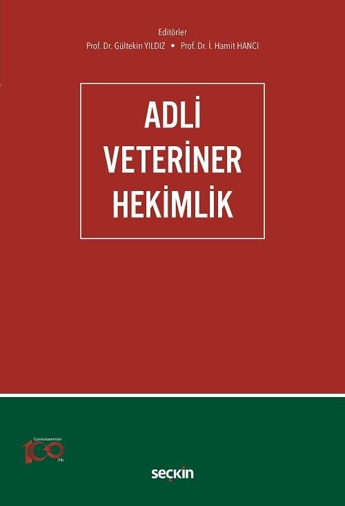 Seçkin Adli Veteriner Hekimlik - Gültekin Yıldız, Hamit İ. Hancı Seçkin Yayınları