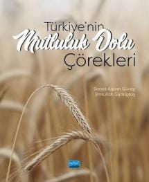 Nobel Türkiye’nin Mutluluk Dolu Çörekleri - Servet Kazım Güney Nobel Akademi Yayınları