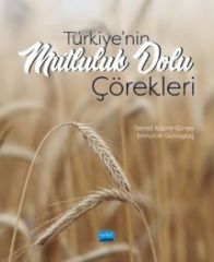 Nobel Türkiye’nin Mutluluk Dolu Çörekleri - Servet Kazım Güney Nobel Akademi Yayınları