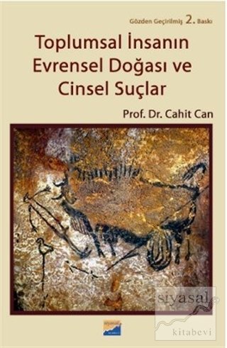 Siyasal Kitabevi Toplumsal İnsanın Evrensel Doğası ve Cinsel Suçlar 2. Baskı - Cahit Can Siyasal Kitabevi Yayınları