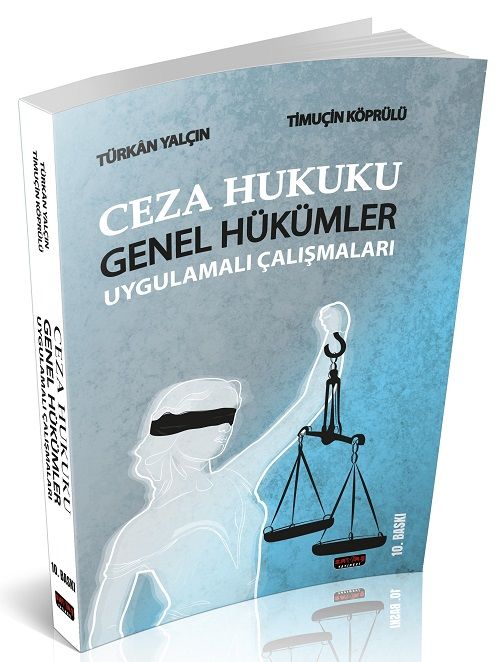 Savaş Ceza Hukuku Genel Hükümler Uygulamalı Çalışmaları 10. Baskı - Türkan Yalçın, Timuçin Köprülü Savaş Yayınları