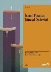 Albaraka İslami Finansın Küresel Önderleri - Emmy Abdul Alim Albaraka Yayınları