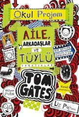 Tom Gates - 12 Aile, Arkadaşlar ve Tüylü Yaratıklar - Liz Pichon Tudem Yayınları