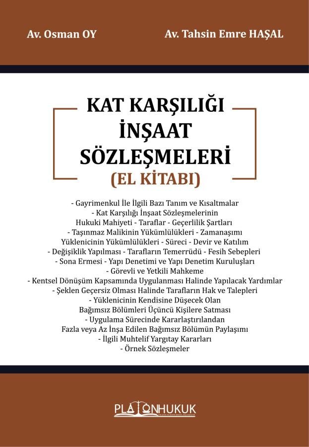 Platon Kat Karşılığı İnşaat Sözleşmeleri El Kitabı - Osman Oy, Tahsin Emre Haşal Platon Hukuk Yayınları