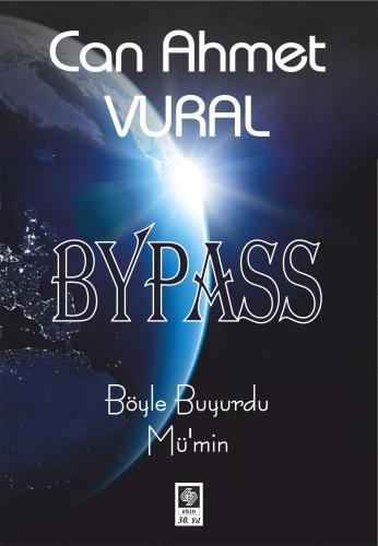 Bypass - Can Ahmet Vural Ekin Yayınları