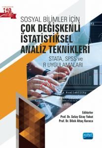 Nobel Sosyal Bilimler İçin Çok Değişkenli İstatiksel Analiz Teknikleri, STATA, SPSS ve R Uygulamaları - Selay Giray Yakut Nobel Akademi Yayınları