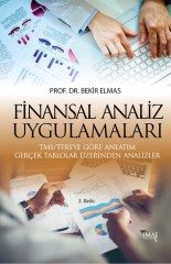 İmaj Finansal Analiz Uygulamaları 3. Baskı - Bekir Elmas İmaj Yayınları