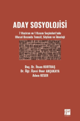 Gazi Kitabevi Aday Sosyolojisi - İhsan Kurtbaş, Onur Akçakaya, Adem Keser Gazi Kitabevi