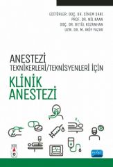 Nobel Anestezi Tekniker / Teknisyenleri İçin Klinik Anestezi Nobel Akademi Yayınları