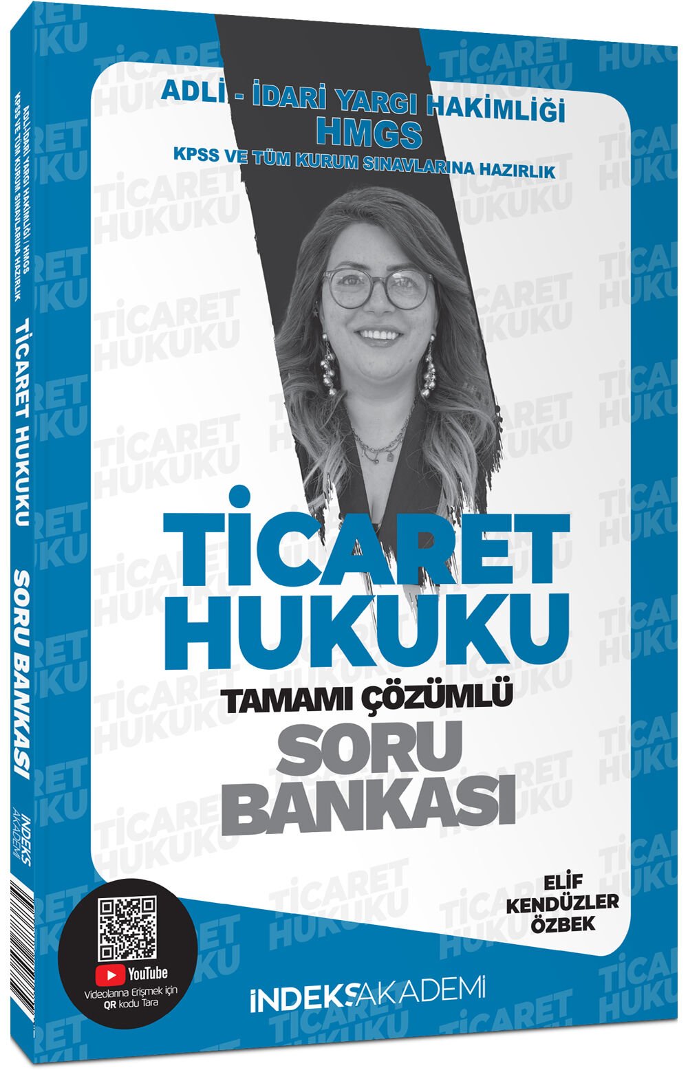 İndeks Akademi 2025 KPSS A Grubu Ticaret Hukuku Soru Bankası Çözümlü - Elif Kendüzler Özbek İndeks Akademi Yayıncılık