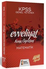 İsem 2020 KPSS Evveliyat Matematik Konu Öğretimi Konu Anlatımlı İsem Yayınları