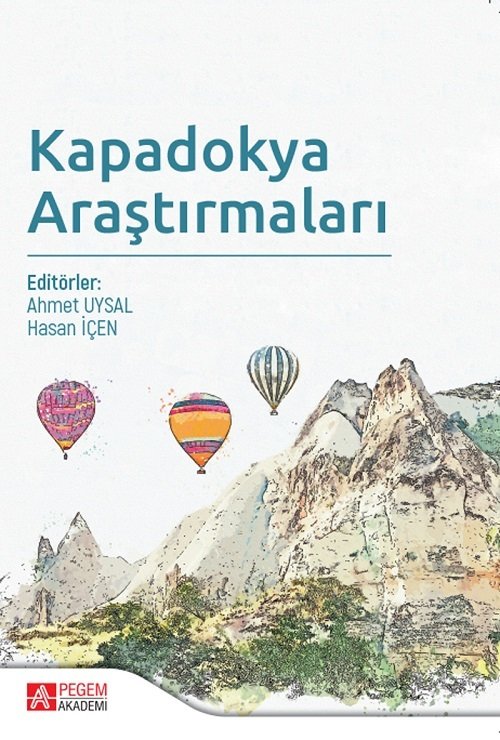 Pegem Kapadokya Araştırmaları - Ahmet Uysal, Hasan İçen Pegem Akademi Yayınları