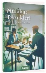 Mülakat Teknikleri - Halit Dursunoğlu Talep Yayıncılık