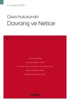 Seçkin Davranış ve Netice - Yaprak Öntan Seçkin Yayınları