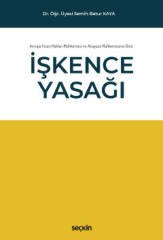 Seçkin İşkence Yasağı - Semih Batur Kaya Seçkin Yayınları