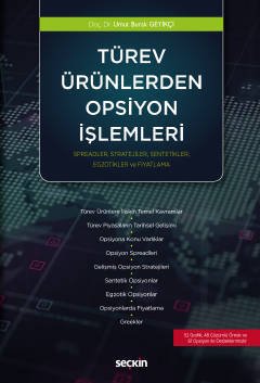 Seçkin Türev Ürünlerden Opsiyon İşlemleri - Umut Burak Geyikçi Seçkin Yayınları