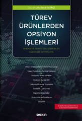 Seçkin Türev Ürünlerden Opsiyon İşlemleri - Umut Burak Geyikçi Seçkin Yayınları