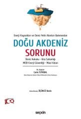 Seçkin Doğu Akdeniz Sorunu 3. Baskı - Cahit İstikbal Seçkin Yayınları